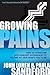 Growing Pains: How to Overcome Life's Earliest Experiences to Become All God Wants You to Be (Transformation)