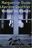 "Woman to Woman (European Women Writers)" 