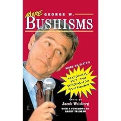 More George W.Bushisms