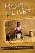 Hope Lives: Children's Ministry Kit: Take Your Children on a Journey of Restoration (Hope Lives)