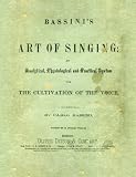 Bassinis The Art of Singing Bassinis The Art of Singing