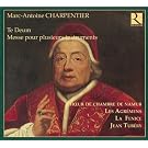 Marc-Antoine Charpentier: Te Deum; Messe pour plusierus instruments