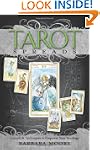 Tarot Spreads: Layouts & Techniques t...
