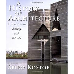 A History of Architecture: Settings and Rituals