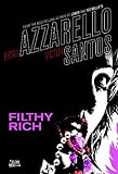 Filthy rich