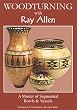 Woodturning with Ray Allen (DVD) - all regions worldwide