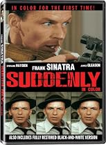 Suddenly - In COLOR! Also Includes the Original Black-and-White Version which has been Beautifully Restored and Enhanced!