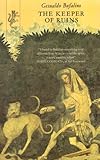 The keeper of ruins : and other inventions
