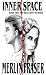 Inner Space. Book Two The Reluctant Nemesis