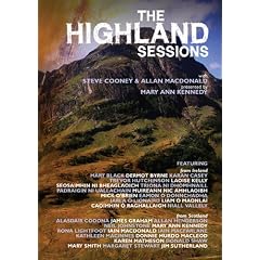 Highland Sessions (presented by Mary Ann Kennedy) Complete Series: Programmes 1 - 6, 43 Tracks featuring 32 artists from Scotland and Ireland [DVD] [2011]