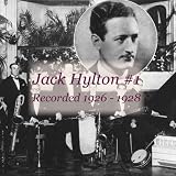 Jack Hylton #1 1926 - 1928