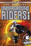 Underground Riders, Vol. 1