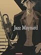 Jazz Maynard, Tome 1 : Home Sweet Home