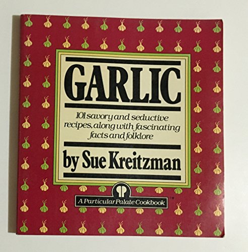 Garlic 101 Savory & Sed Rec AL