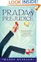 Prada and Prejudice