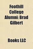 Produkt-Bild: Foothill College Alumni: Brad Gilbert