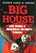 The Big House: Life Inside a Supermax Security Prison