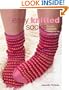 Easy Knitted Socks: Fun and Fashionable Designs for the Novice Knitter
