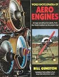 World encyclopaedia of aero engines : all major aircraft power plants, from the Wright brothers to the present day