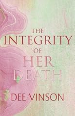 The Integrity of Her Death