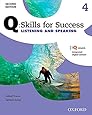 Q: Skills for Success Listening and Speaking 2E Level 4 Student Book