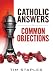 Books : Catholic Anwers To Common Objections