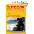 T�rkei: Lykischer Weg: Der Weg ist das Ziel. Outdoor-Handbuch