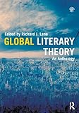 Global literary theory : an anthology