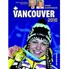 Vancouver 2010: Unser Olympiabuch