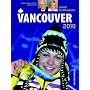 Vancouver 2010: Unser Olympiabuch
