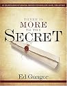 There is More to the Secret: An Examination of Rhonda Byrne's Bestselling Book "The Secret"
