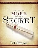 There is More to the Secret: An Examination of Rhonda Byrne's Bestselling Book The Secret