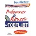 Pr�parer et r�ussir le TOEFL iBT : Grammaire - Vocabulaire - Vie am�ricaine (1C�d�rom)