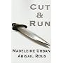 Cut & Run
