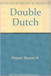 Double dutch by sharon draper essays free picture
