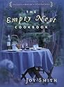 The Empty Nest Cookbook: Recipes - Menus - Revelations