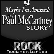 Maybe I'm Amazed: The Paul McCartney Story | [Geoffrey Giuliano]