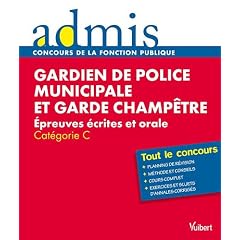 Concours gardien de police municipale et garde champ�tre �crit oral cat C