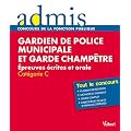 Concours gardien de police municipale et garde champ�tre �crit oral cat C