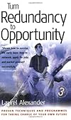Turn Redundancy to Opportunity (How to)