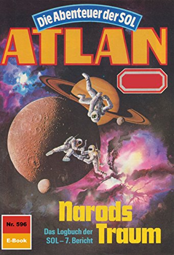 Atlan 596: Narods Traum (Heftroman): Atlan-Zyklus 