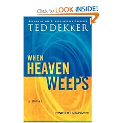 When Heaven Weeps  (Martyr's Song, Book 2)