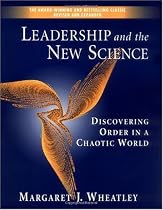 Leadership and the New Science: Discovering Order in a Chaotic World