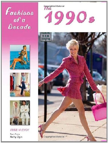 Fashions of a Decade: The 1990s