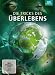 Die Tricks des Überlebens