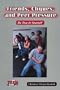 Friends, Cliques, and Peer Pressure: Be True to Yourself (Teen Issues (Enslow))