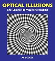 Optical Illusions: The Science of Visual Perception (Illusion Works)