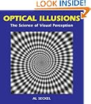 Optical Illusions: The Science of Vis...
