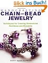 Handcrafting Chain and Bead Jewelry: Techniques for Creating Dimensional Necklaces and Bracelets