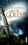 Corvidae, Elaine: Unter Golems